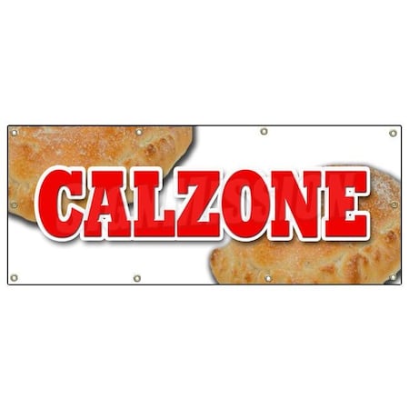 Signmission CALZONE BANNER SIGN pizza italian restaurant food spaghetti fresh baked B-96 Calzone